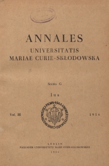 Annales Universitatis Mariae Curie-Skłodowska. Sectio G, Ius. Vol. 3 (1956) - Spis treści
