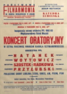 Koncert oratoryjny w setną rocznicę urodzin Karola Szymanowskiego, Katedra Lubelska, 1-3.10.1982 r. : [afisz]