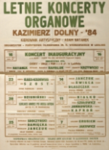 Letnie Koncerty Organowe, Kazimierz Dolny '84 : koncert inauguracyjny, 16.06.1984 r. : [afisz]