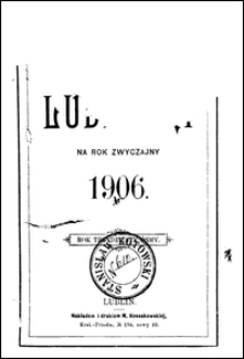 Kalendarz Lubelski Na Rok Zwyczajny 1906, R. 38