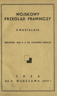 Wojskowy Przegląd Prawniczy. R. 9, nr 1 (styczeń-luty-marzec 1936)