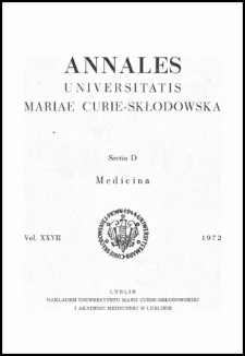 Annales Universitatis Mariae Curie-Skłodowska. Sectio D, Medicina. Vol. 27 (1972) - Spis treści