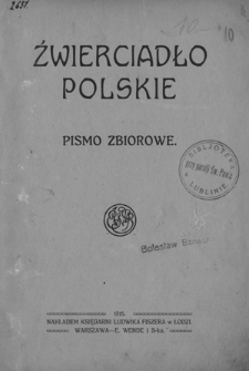 Źwierciadło polskie : pismo zbiorowe