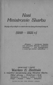 Nasi ministrowie skarbu i błędy ich polityki w oświetleniu danych urzędowych : (1918-1925 r.)