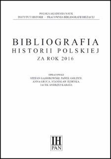 Bibliografia Historii Polskiej za Rok 2016