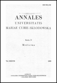Annales Universitatis Mariae Curie-Skłodowska. Sectio D, Medicina. Vol. 37 (1982) - Spis treści