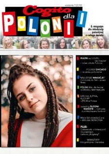 Cogito dla Polonii : e-magazyn dla młodzieży polonijnej z całego świata. - 2019, nr 7