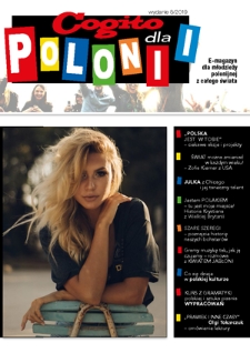 Cogito dla Polonii : e-magazyn dla młodzieży polonijnej z całego świata. - 2019, nr 8