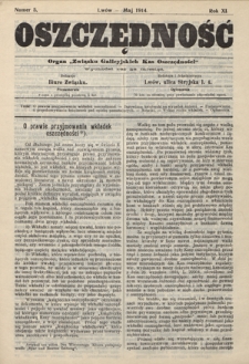 Oszczędność: organ Związku Galicyjskich Kas Oszczędności: wychodzi raz na miesiąc R. 11, nr 5 (maj 1914)