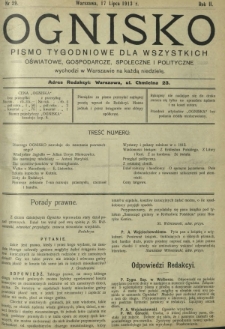 Ognisko : pismo tygodniowe dla wszystkich oświatowe, gospodarcze, społeczne i polityczne. R. 2, Nr 29 (17 lipca 1913)