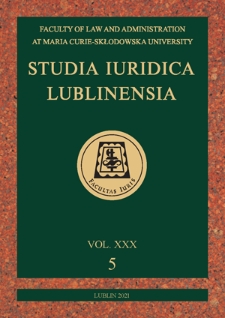 Studia Iuridica Lublinensia. - Vol. 30, 5 (2021) - Spis treści
