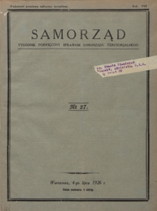 Samorząd : tygodnik poświęcony sprawom samorządu terytorialnego. R. 8, nr 27 (4 lipca 1926)