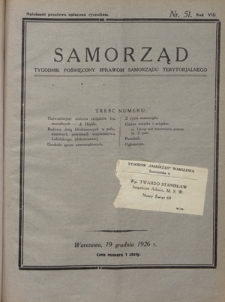 Samorząd : tygodnik poświęcony sprawom samorządu terytorialnego. R. 8, nr 51 (19 grudnia 1926)