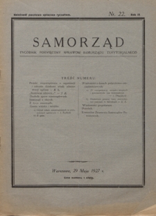 Samorząd : tygodnik poświęcony sprawom samorządu terytorialnego. R. 9, nr 22 (29 maja 1927)