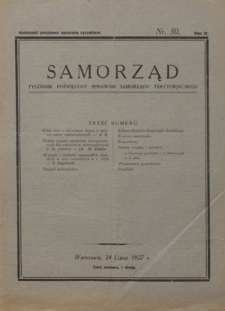 Samorząd : tygodnik poświęcony sprawom samorządu terytorialnego. R. 9, nr 30 (24 lipca 1927)