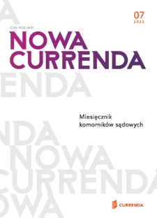 Nowa Currenda : magazyn komorników sądowych. 2023, 7