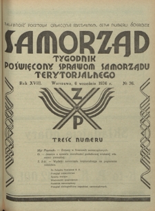Samorząd : tygodnik poświęcony sprawom samorządu terytorialnego. R. 18, nr 36 (6 września 1936)