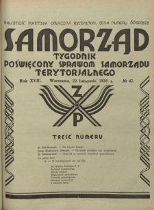 Samorząd : tygodnik poświęcony sprawom samorządu terytorialnego. R. 18, nr 47 (22 listopada 1936)