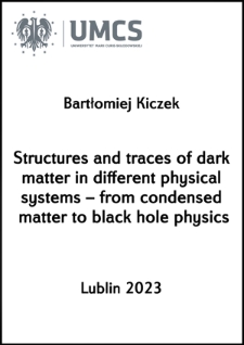 Structures and traces of dark matter in different physical systems – from condensed matter to black hole physics