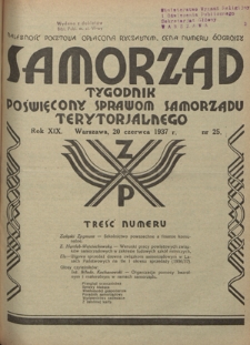 Samorząd : tygodnik poświęcony sprawom samorządu terytorialnego. R. 19, nr 25 (20 czerwca 1937)