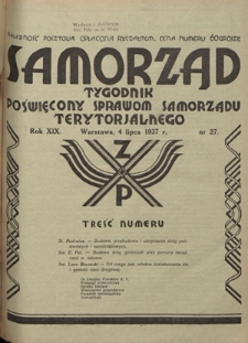 Samorząd : tygodnik poświęcony sprawom samorządu terytorialnego. R. 19, nr 27 (4 lipca 1937)