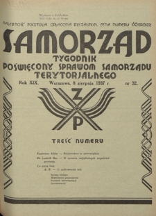Samorząd : tygodnik poświęcony sprawom samorządu terytorialnego. R. 19, nr 32 (8 sierpnia 1937)