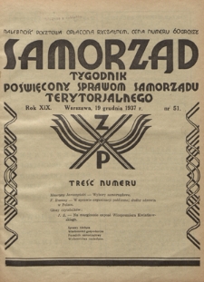 Samorząd : tygodnik poświęcony sprawom samorządu terytorialnego. R. 19, nr 51 (19 grudnia 1937)