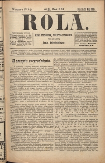 Rola : pismo tygodniowe, społeczno-literackie / pod red. Jana Jeleńskiego R. 21, nr 21 (10/23 maja 1903)