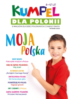 Kumpel dla Polonii : e-magazyn dla dzieci polonijnych z całego świata / redaktor naczelna Agnieszka Wyganowska.2023, nr 4