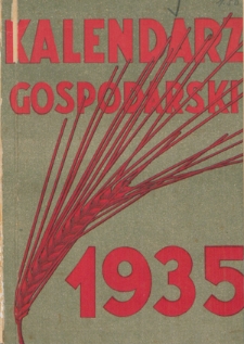 Kalendarz Gospodarski Kółek Rolniczych na Rok 1935