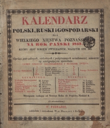 Kalendarz Polski, Ruski i Gospodarski dla Wielkiego Xięstwa Poznańskiego na Rok Pański 1843