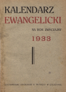 Kalendarz Ewangelicki na Rok Zwyczajny 1933 : wydany przez grono pastorów R. 52