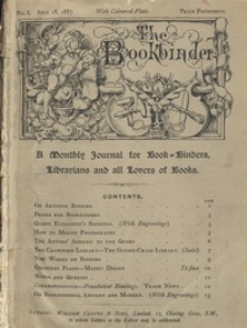 The Bookbinder : an illustrated journal for binders, librarians, and all lovers of books Vol. 1, No 1-[6] (July 18, 1887)