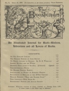 The Bookbinder : an illustrated journal for binders, librarians, and all lovers of books Vol. 1, No 10, (April, 28, 1888)