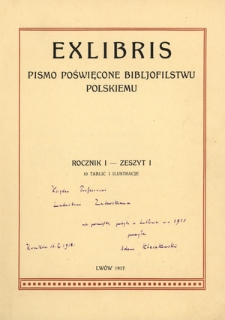 Exlibris : pismo poświęcone bibljofilstwu polskiemu. - R. 1, Z. 1 (1917)