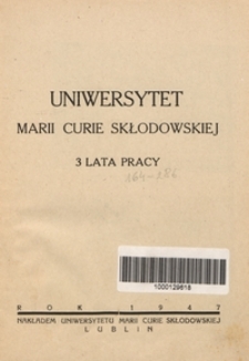 Uniwersytet Marii Curie-Skłodowskiej : 3 lata pracy