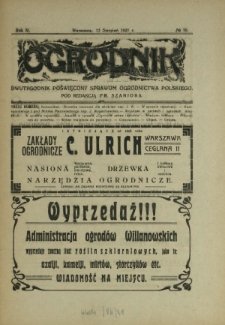 Ogrodnik : dwutygodnik poświęcony sprawom ogrodnictwa polskiego. R. 11, nr 16 (15 sierpień 1921)