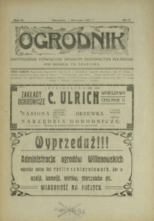 Ogrodnik : dwutygodnik poświęcony sprawom ogrodnictwa polskiego. R. 11, nr 17 (1 wrzesień 1921)