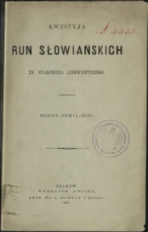 Kwestyja run słowiańskich ze stanowiska lingwistycznego