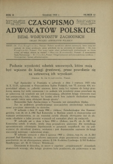 Czasopismo Adwokatów Polskich : Dział Województw Zachodnich : organ Związku Adwokatów Polskich. R. 2, nr 12 (grudzień 1928)