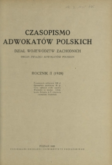Czasopismo Adwokatów Polskich : Dział Województw Zachodnich : organ Związku Adwokatów Polskich. Spis rzeczy R. 2 (1928)