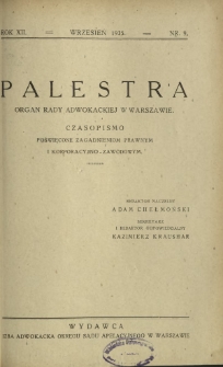 Palestra : organ Rady Adwokackiej w Warszawie : czasopismo poświęcone zagadnieniom prawnym i korporacyjno-zawodowym / red. Adam Chełmoński. R. 12, Nr 9 (wrzesień 1935).