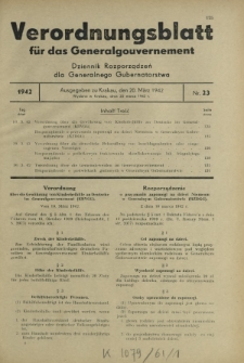 Verordnungsblatt für das Generalgouvernement = Dziennik Rozporządzeń dla Generalnego Gubernatorstwa. 1942, Nr. 23 (20. März)