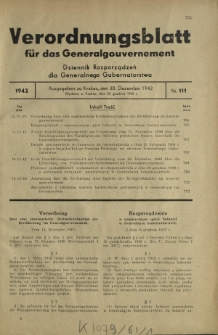 Verordnungsblatt für das Generalgouvernement = Dziennik Rozporządzeń dla Generalnego Gubernatorstwa. 1942, Nr. 111 (30. Dezember)