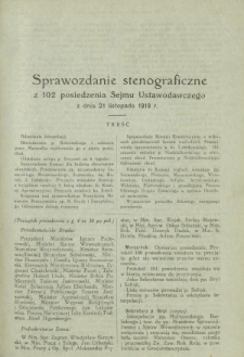 Sprawozdanie Stenograficzne z 102 Posiedzenia Sejmu Ustawodawczego z dnia 21 listopada 1919 r.