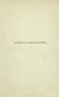 Księga pamiątkowa ku czci Leona Pinińskiego. T. 1