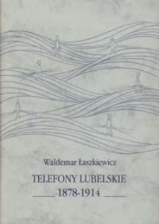 Telefony lubelskie 1878-1914