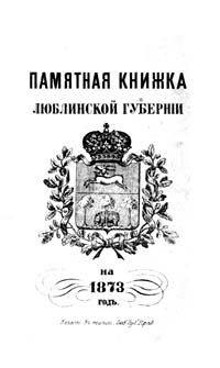 Pamâtnaâ Knižka Lûblinskoj Gubernìi na 1873 God"