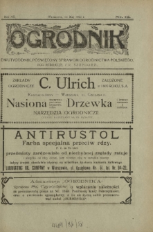 Ogrodnik : dwutygodnik poświęcony sprawom ogrodnictwa polskiego. R. 12, nr 10 (15 maj 1922)