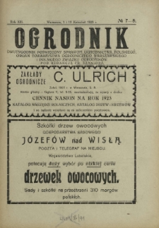 Ogrodnik : dwutygodnik poświęcony sprawom ogrodnictwa polskiego. R. 13, nr 7-8 (1 i 15 kwiecień 1923)